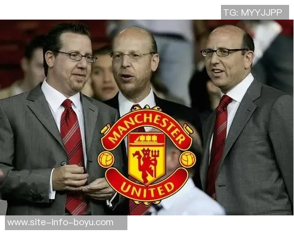 格雷泽家族愿以超50亿出售曼联股份市值已达两倍多